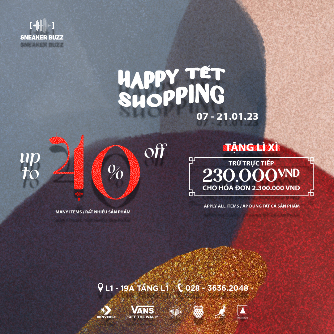 🔥 SNEAKER BUZZ – HAPPY TẾT SHOPPING🔥