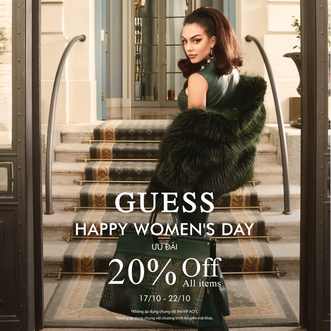 💗GUESS HAPPY WOMEN'S DAY - ƯU ĐÃI 20% OFF ALL ITEMS