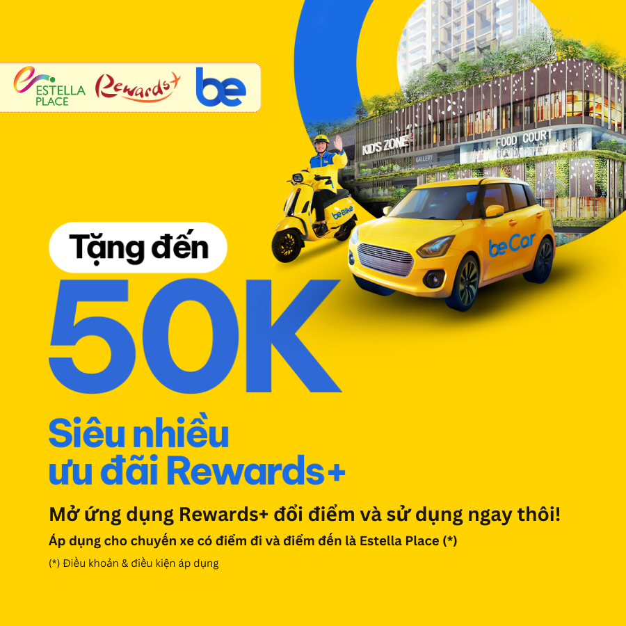 🛵🚖BÊN NHAU TRỌN ĐƯỜNG CÙNG BE VÀ REWARDS+🛵🚖