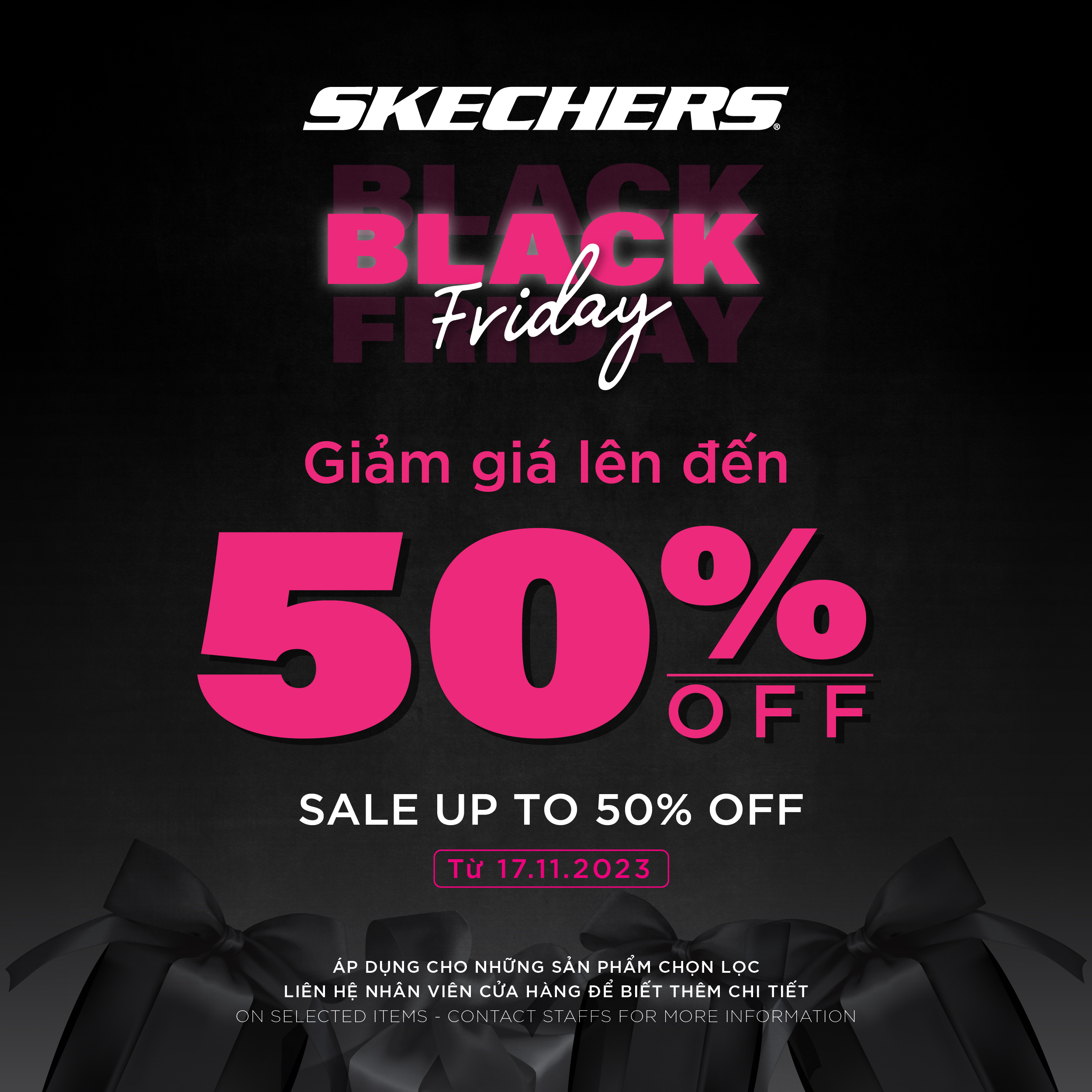 SKECHERS BLACK FRIDAY - SIÊU ƯU ĐÃI LÊN ĐẾN 50%​