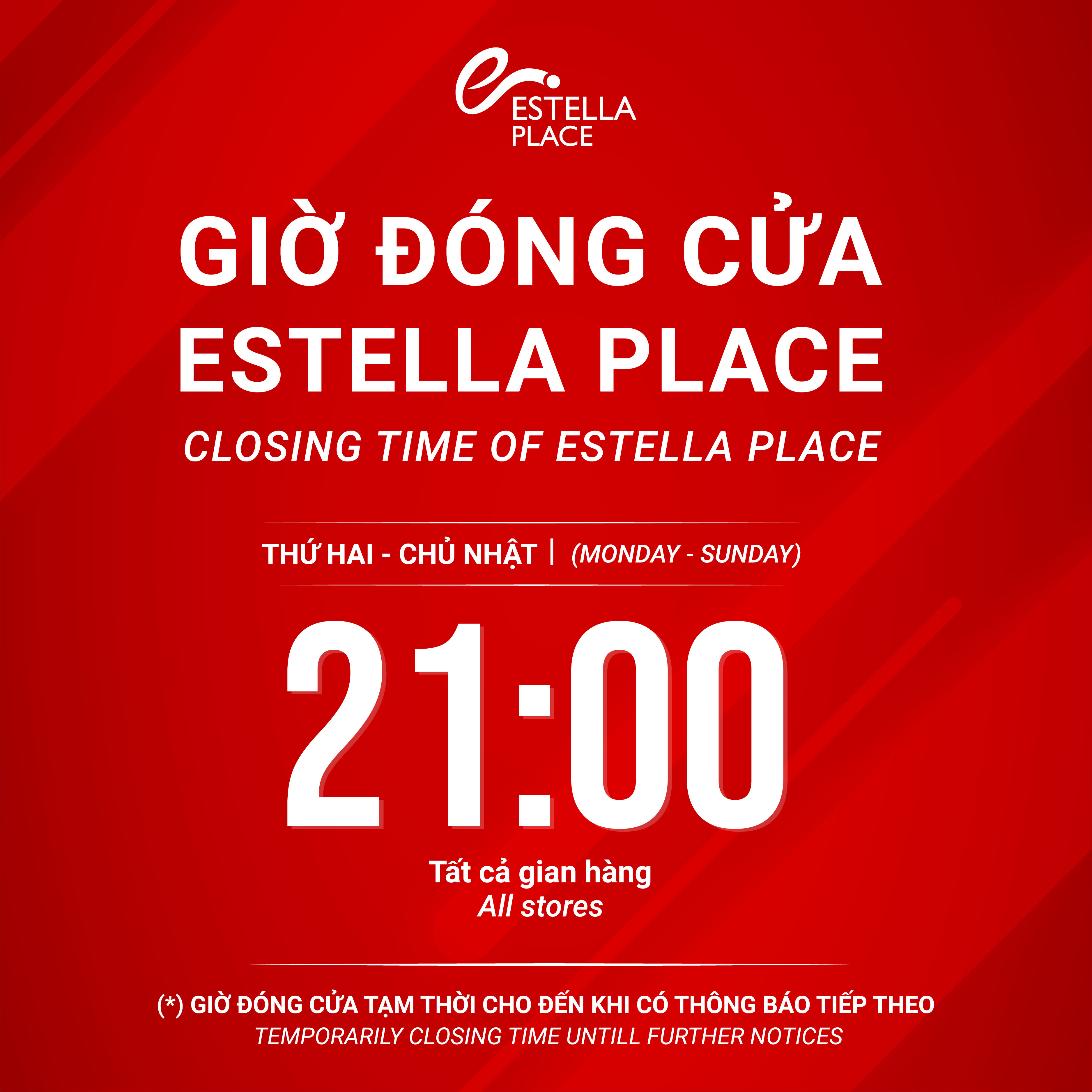NOTICE OF TEMPORARILY CLOSING TIME OF ESTELLA PLACE