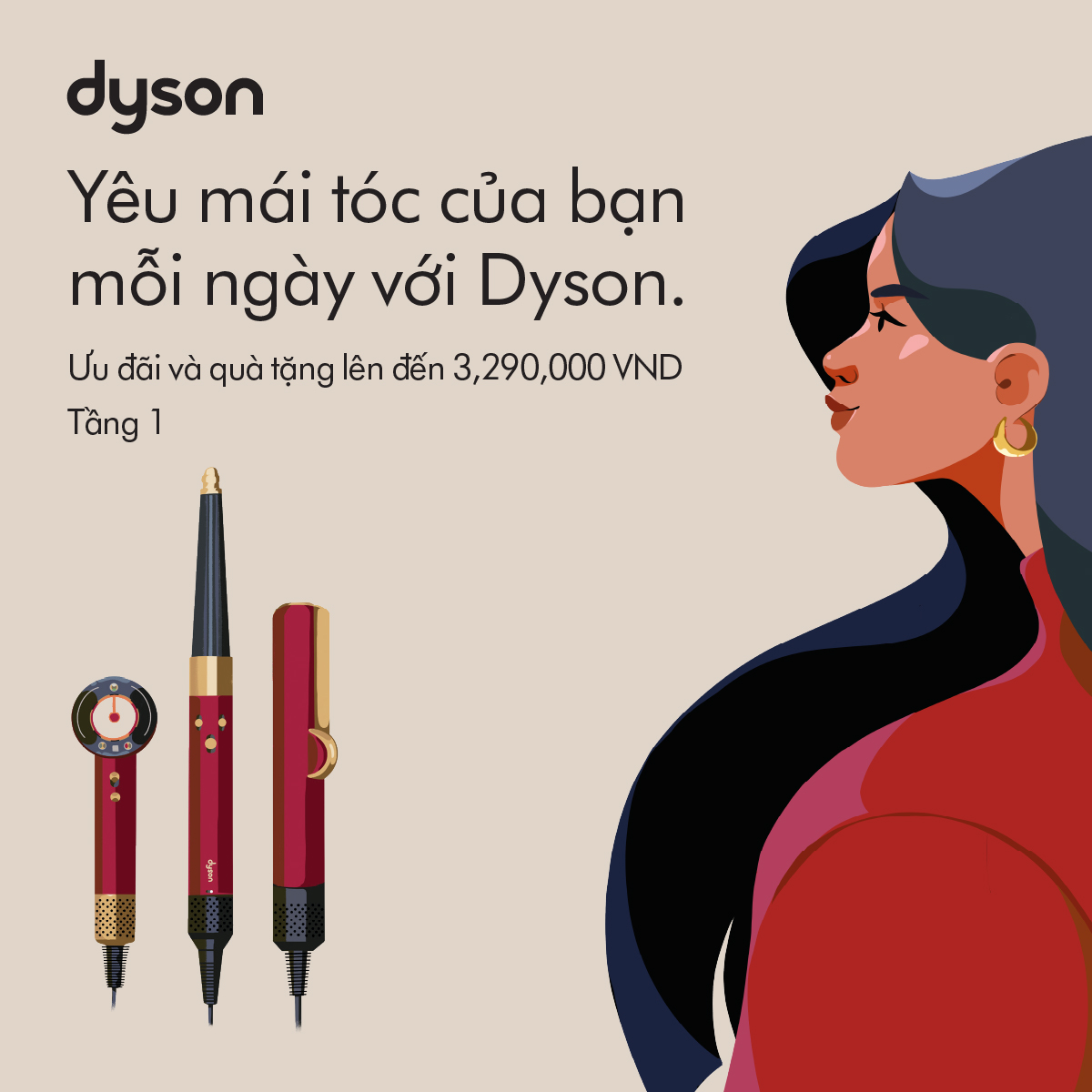 LOVE YOUR HAIR EVERY DAY WITH DYSON – ENJOY EXCLUSIVE OFFERS & GIFTS UP TO VND3,290,000