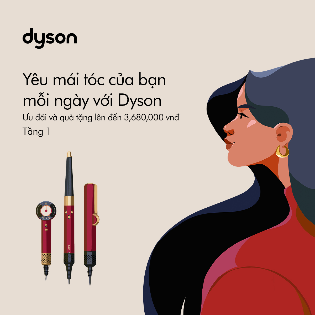LOVE YOUR HAIR EVERY DAY WITH DYSON – ENJOY EXCLUSIVE OFFERS & GIFTS UP TO VND3,680,000