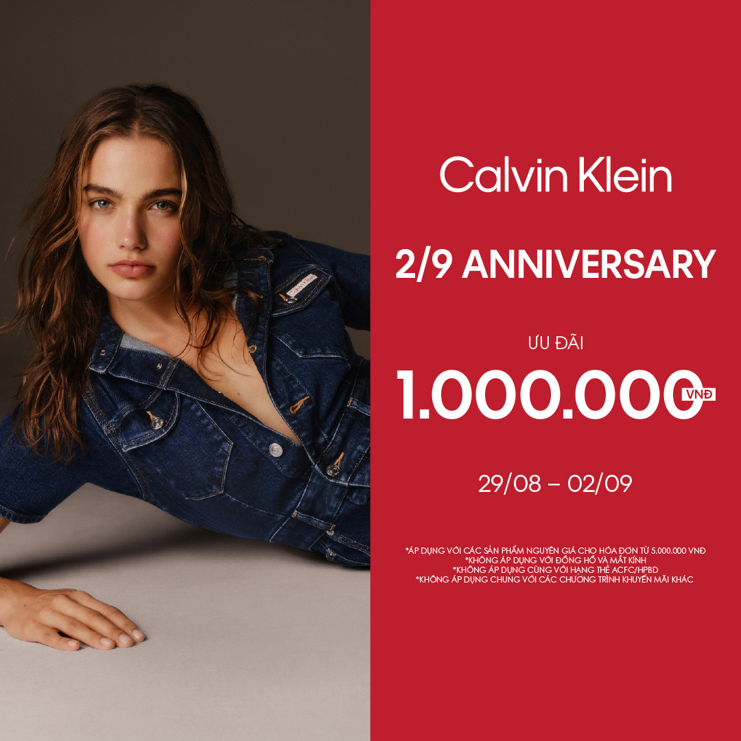CALVIN KLEIN - 2/9 ANNIVERSARY - DISCOUNT VND 1.000.000